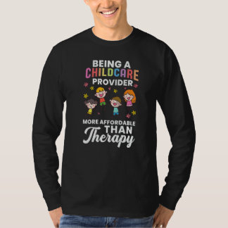 T-shirt Être un prestataire de services de garde d'enfants