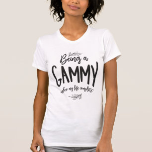 T-shirt Être une gammy fait de ma vie une fin