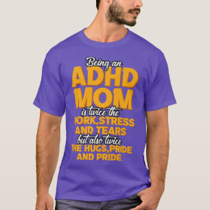 T-shirt Être une maman TDAH est