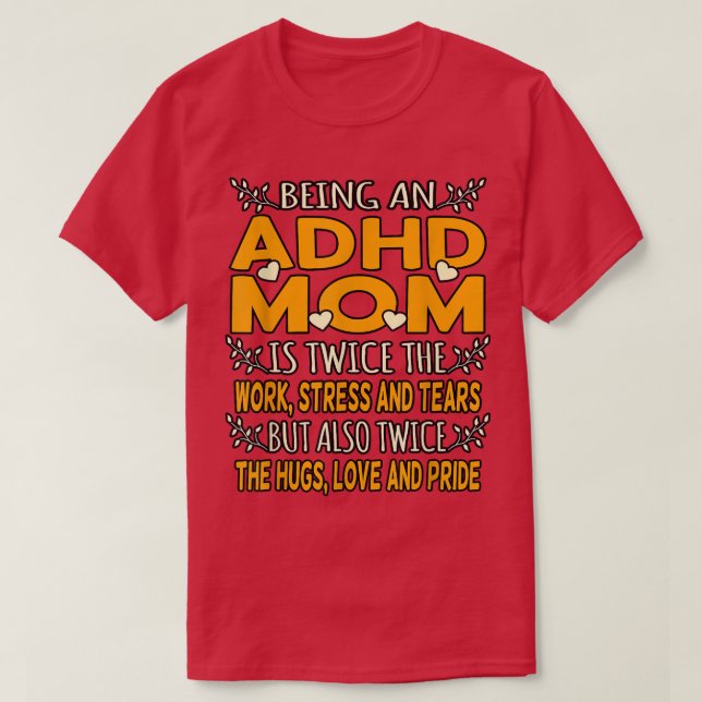 T-shirt Être une maman TDAH Orange Ribbon Handicap (Design devant)