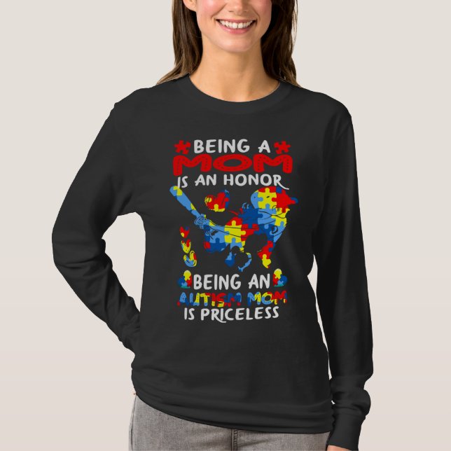 T-shirt Être Une Mère Est Un Honneur Être Un Autisme (Devant)