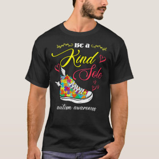 T-shirt Être une semelle gentille Autisme Sensibilisation 