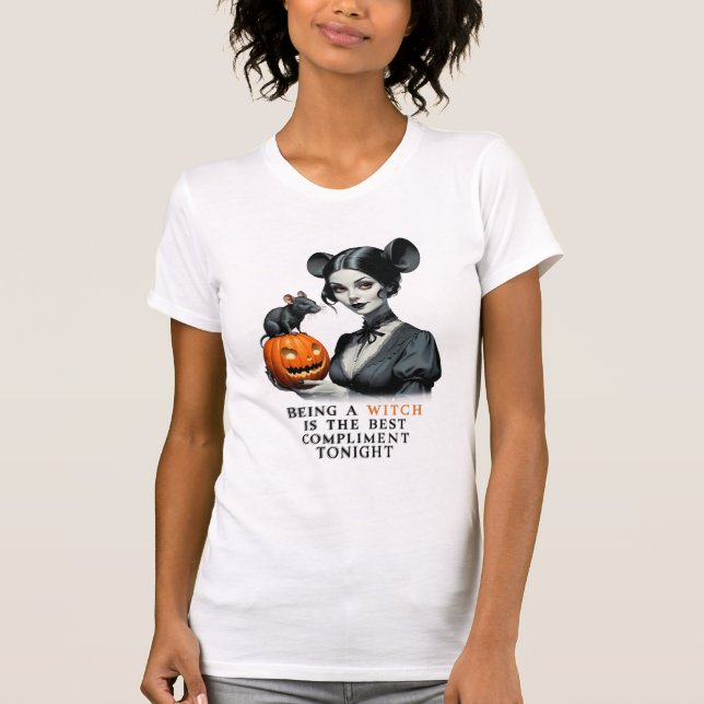 T-shirt Être une sorcière est le meilleur compliment ce so (Devant)