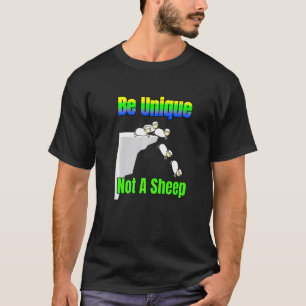 T-shirt Être Unique Pas Un Mouton Suiveur Différent Divers
