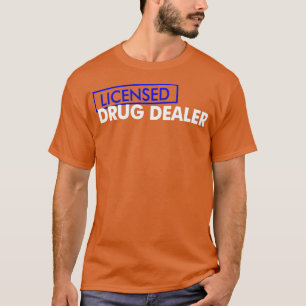 T-shirt Étudiant en pharmacie de revendeur de médicaments 