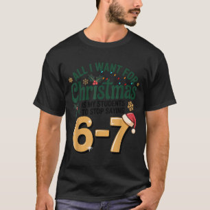 T-shirt Étudiants disant 6-7 67 Six Sept Professeur drôle