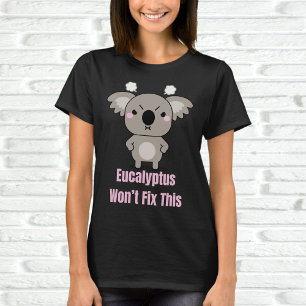 T-shirt Eucalyptus ne résoudra pas ça