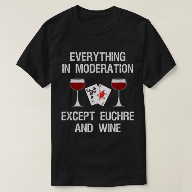 T-shirt Euchre - Drôle jeu de carte Euchre et vin (Design devant)