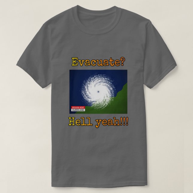T-shirt Évacuer ? Et comment !!! (Design devant)