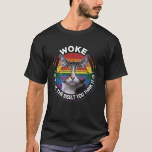 T-shirt Éveillé, ce n'est pas l'insulte que vous pensez