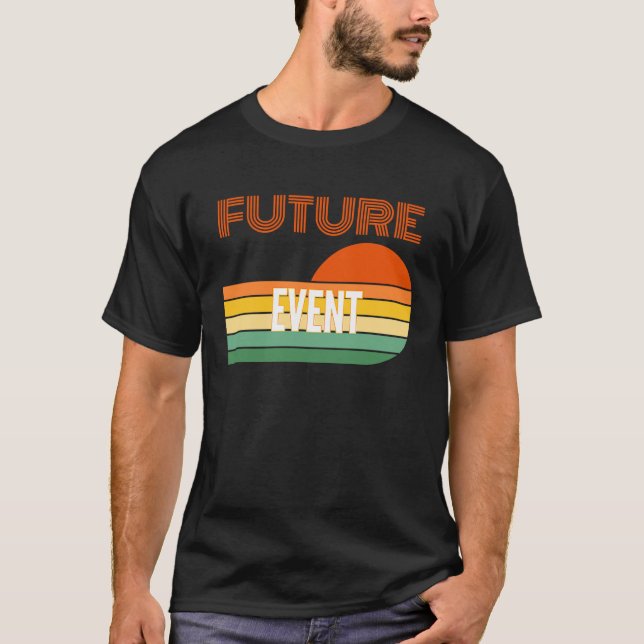 T-shirt Event planner , Future Event planner (Devant)