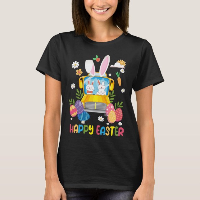 T-shirt Every Bunny s Favorite School Bus Driver Happy Eas (Devant)
