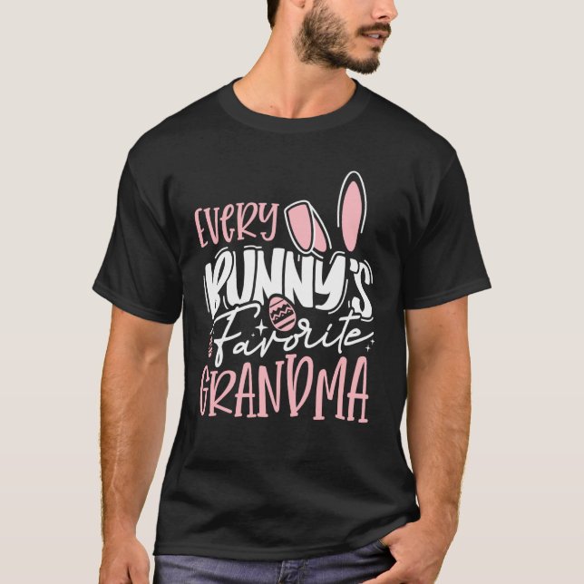 T-shirt Every Bunny's Favorite Grandma Family Bunny Easter (Devant)