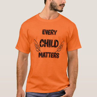 T-shirt Every child matters ,T-shirt