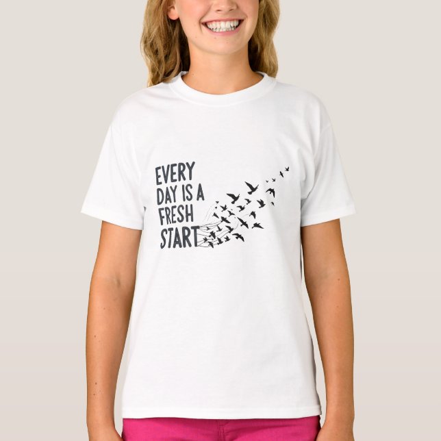 T-shirt Every Day Is A Fresh Start Wall Clock (Devant)