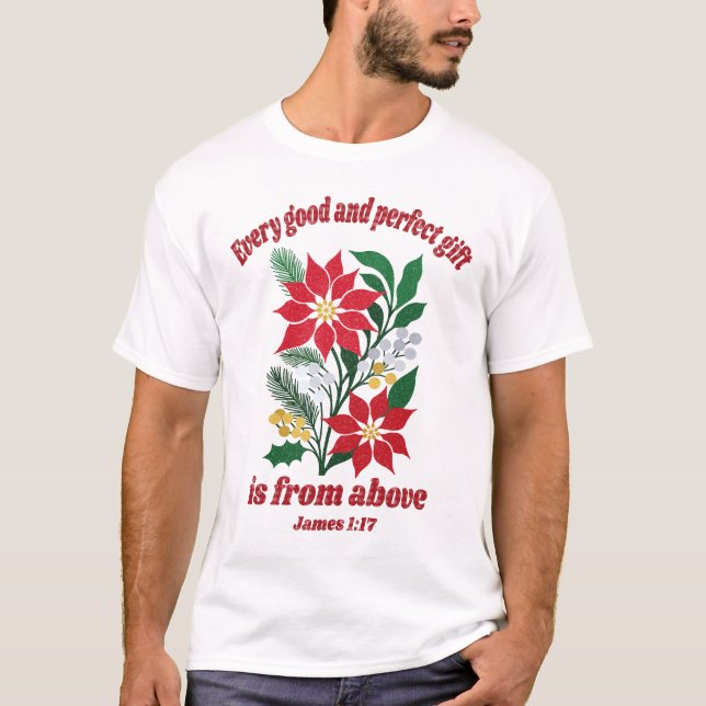 T-shirt Every Good and Perfect Gift – James 1:17 Christmas (Devant)