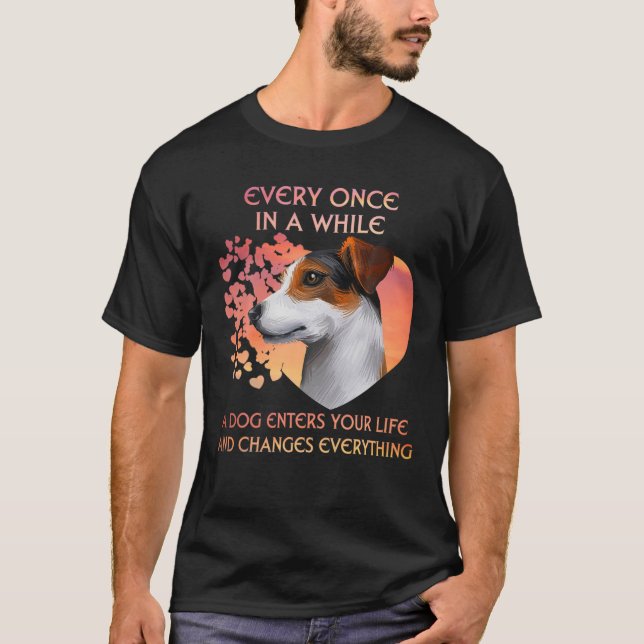 T-shirt Every Once In A While A Jack Russell Terrier Enter (Devant)