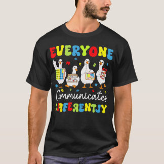 T-shirt Everyone Communicates Differently Autism