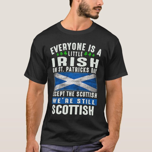 T-shirt Everyone Is Little Irish On St Patrick's Day Excep (Devant)