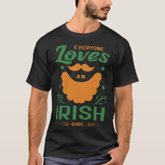 T-shirt Everyone Loves an Irish Girl