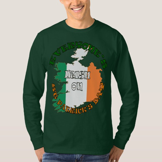 T-shirt Everyone's Irish On St Patricks Day (Devant)