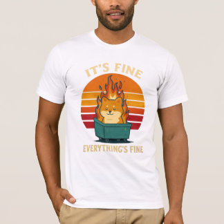 T-shirt Everything’s Fine – Calm in Chaos Meme Art