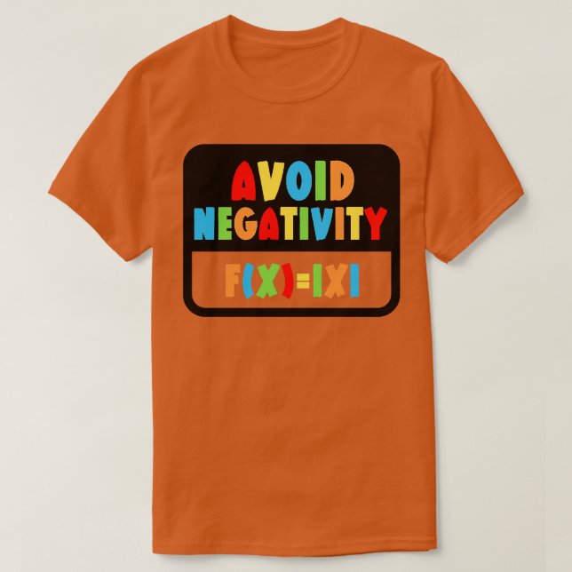 T-shirt Éviter la Négativité Masse Funny Math 21 (Design devant)