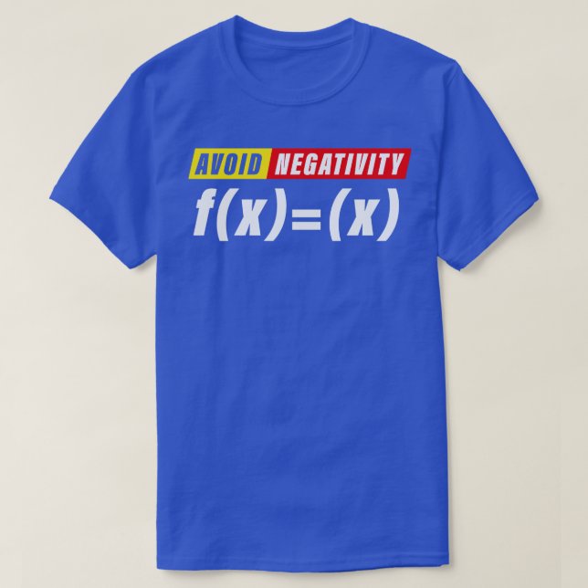 T-shirt Éviter les mathématiques de la Négativité (Design devant)