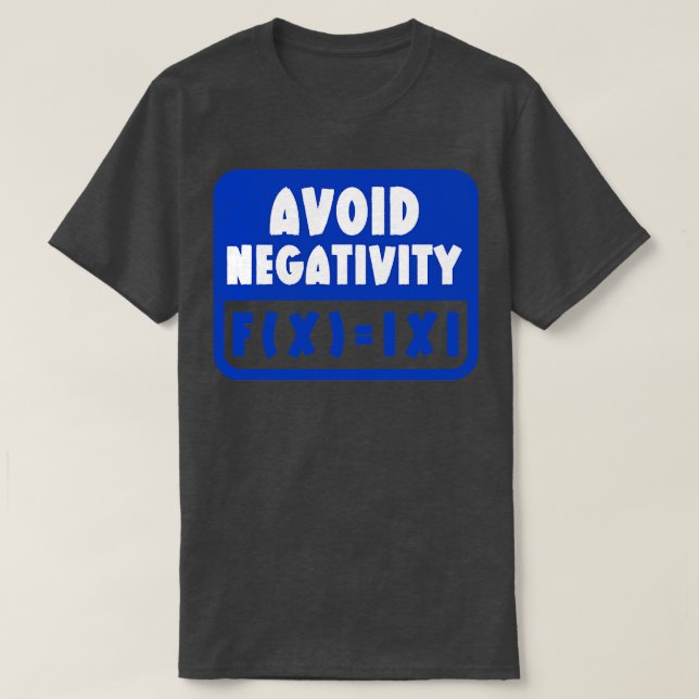 T-shirt Évitez la négativité Masse 18 (Design devant)