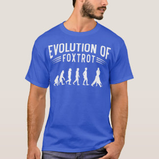 T-shirt Evolution Of FotrotFotrot Dancing 