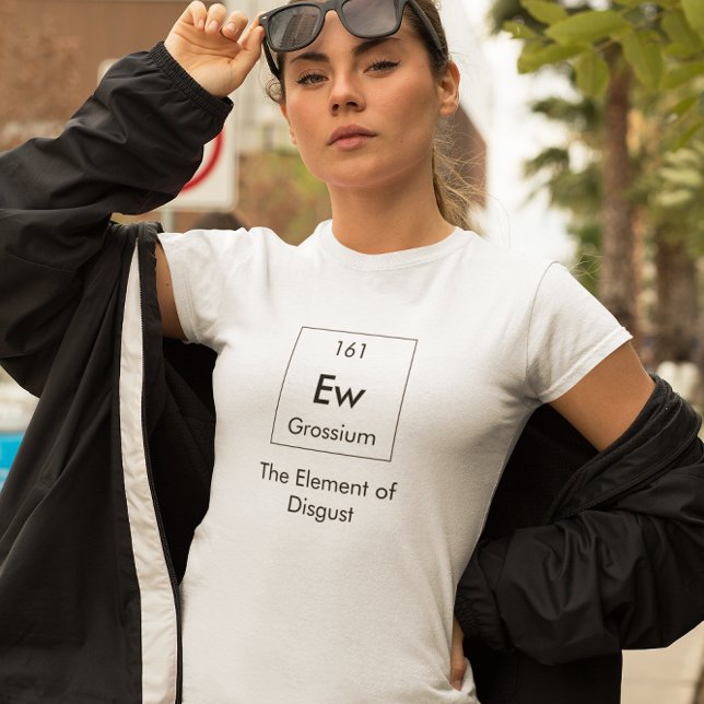 T-shirt Ew L'Élément De La Chemise Du Dégoût (Créateur téléchargé)