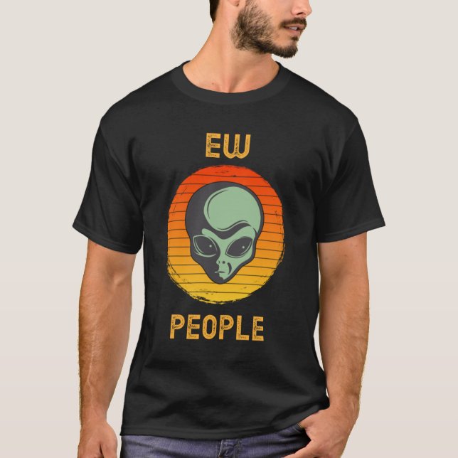 T-shirt Ew People Drôle Alien rétro Introvert (Devant)