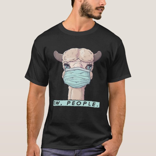 T-shirt Ew People Lama Face Mask Social Distancing Alpaca (Devant)