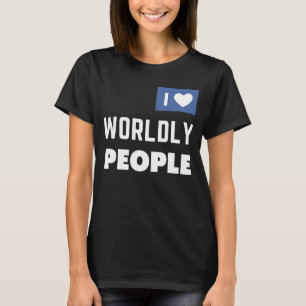 T-shirt Ex JW Ex Témoin de Jéhovah J'aime les gens mondain