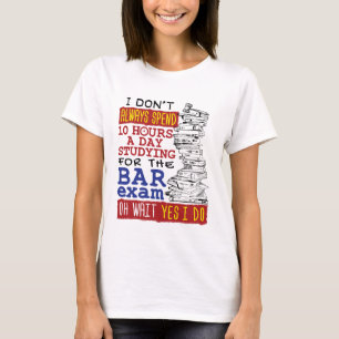 T-shirt Examen de bar amusant 10 heures Étudier