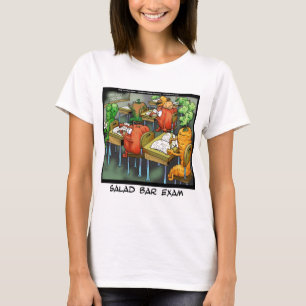 T-shirt Examen drôle du bar à salades