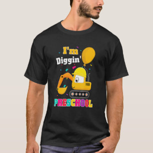 T-shirt Excavateur Je suis Diggin Preschool Retour à l'éco