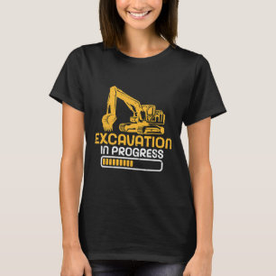 T-shirt Excavation en cours Opérateur d'excavateur