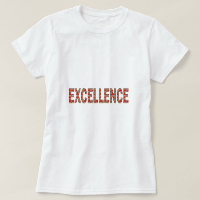 T-shirt EXCELLENT accomplissement Topper de qualité (Design devant)