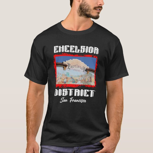 T-shirt Excelsior District San Francisco SF Cadeau (Devant)