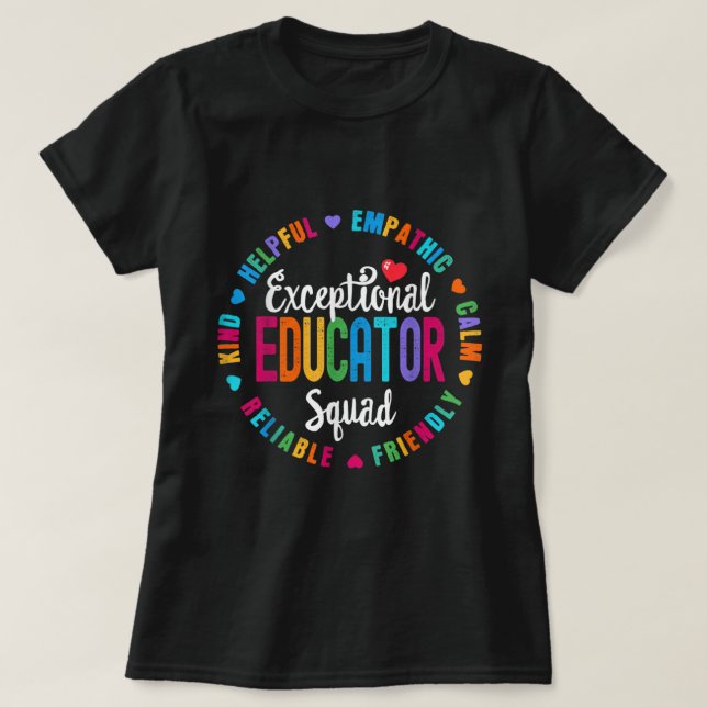 T-shirt Exceptional Educator Squad Special Education Teach (Design devant)