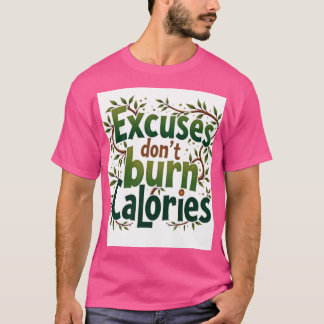 T-shirt excuses