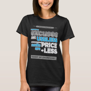 T-shirt Excuses sont inutiles Quest of Champions Motivatio