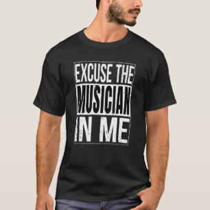 T-shirt Excusez Le Musicien En Moi Droit Parental Outta