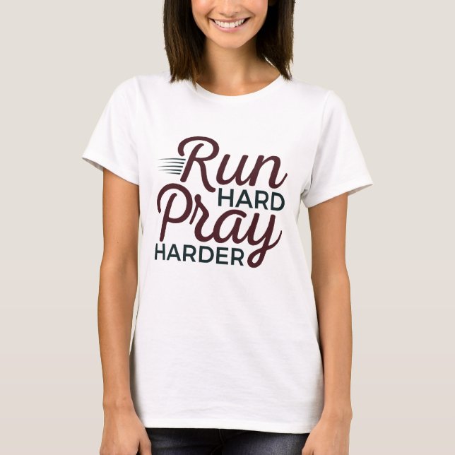 T-shirt Exécuter hard Pray Harder Runner Christian (Devant)