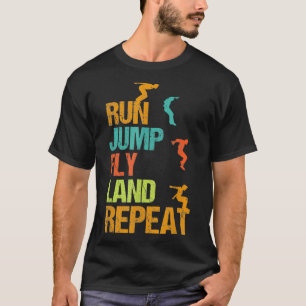 T-shirt Exécuter Jump Fly Répéter, Parkour