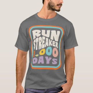 T-shirt Exécuter Streak Run Streaker 1000 jours de virgule