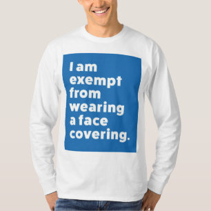 T-shirt Exempter de porter un couvre-visage