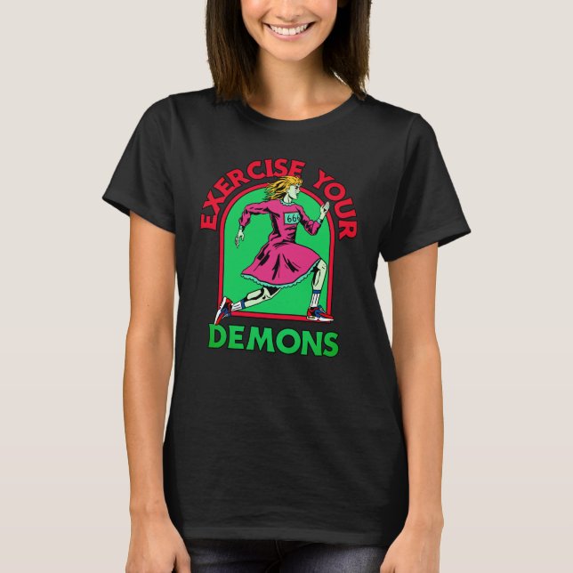 T-shirt Exercez vos démons (Devant)