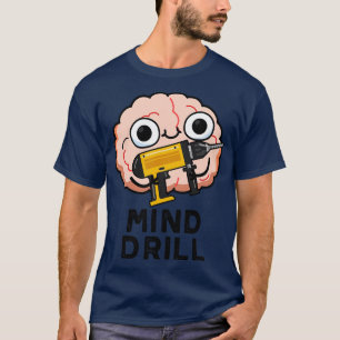 T-shirt Exercice mental Funny Brain Tool Pun 1